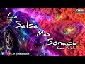 💥LA SALSA MAS SONADA💥 LAS VIRALES / QUIEN ENTIENDE ESTE AMOR💥 DJ EDUARDO OCHOA EL PADRE DE LA SALSA💥