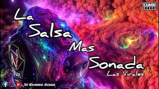 💥LA SALSA MAS SONADA💥 LAS VIRALES / QUIEN ENTIENDE ESTE AMOR💥 DJ EDUARDO OCHOA EL PADRE DE LA SALSA💥