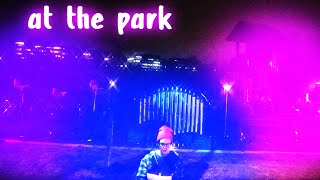 at the park (OFFICIAL MUSIC VIDEO)