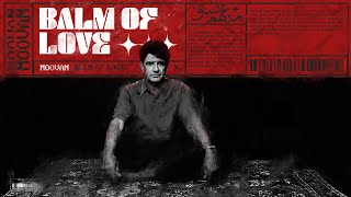 Shajarian X Moovan - Balm Of Love