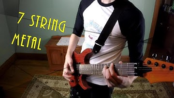 Musical Shorts || 7 String Metal
