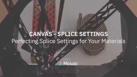 CANVAS - Splice Settings