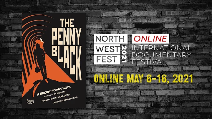 NWF 2021 - THE PENNY BLACK Filmmaker Spotlight: Jo...
