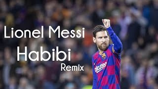 Lionel Messi | Habibi | Skills, Assists & Goals