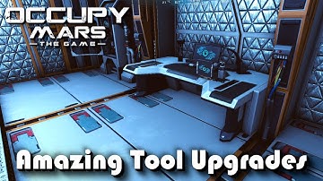 Occupy Mars: The Game - "Amazing Tool Upgrades" - Episode 4