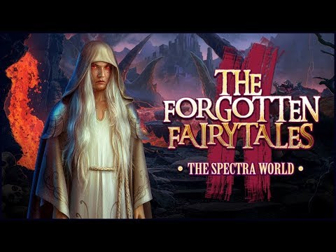 The Forgotten Fairytales. The Spectra World Walkthrough | Забытые сказки. Мир Спектры прохождение #1