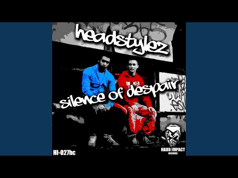 Headstylez — Silence of Despair