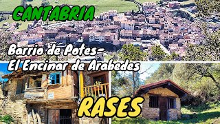 RASES. El barrio más alto de Potes. Vamos hasta el Mirador del Encinar de Arabedes. CANTABRIA.