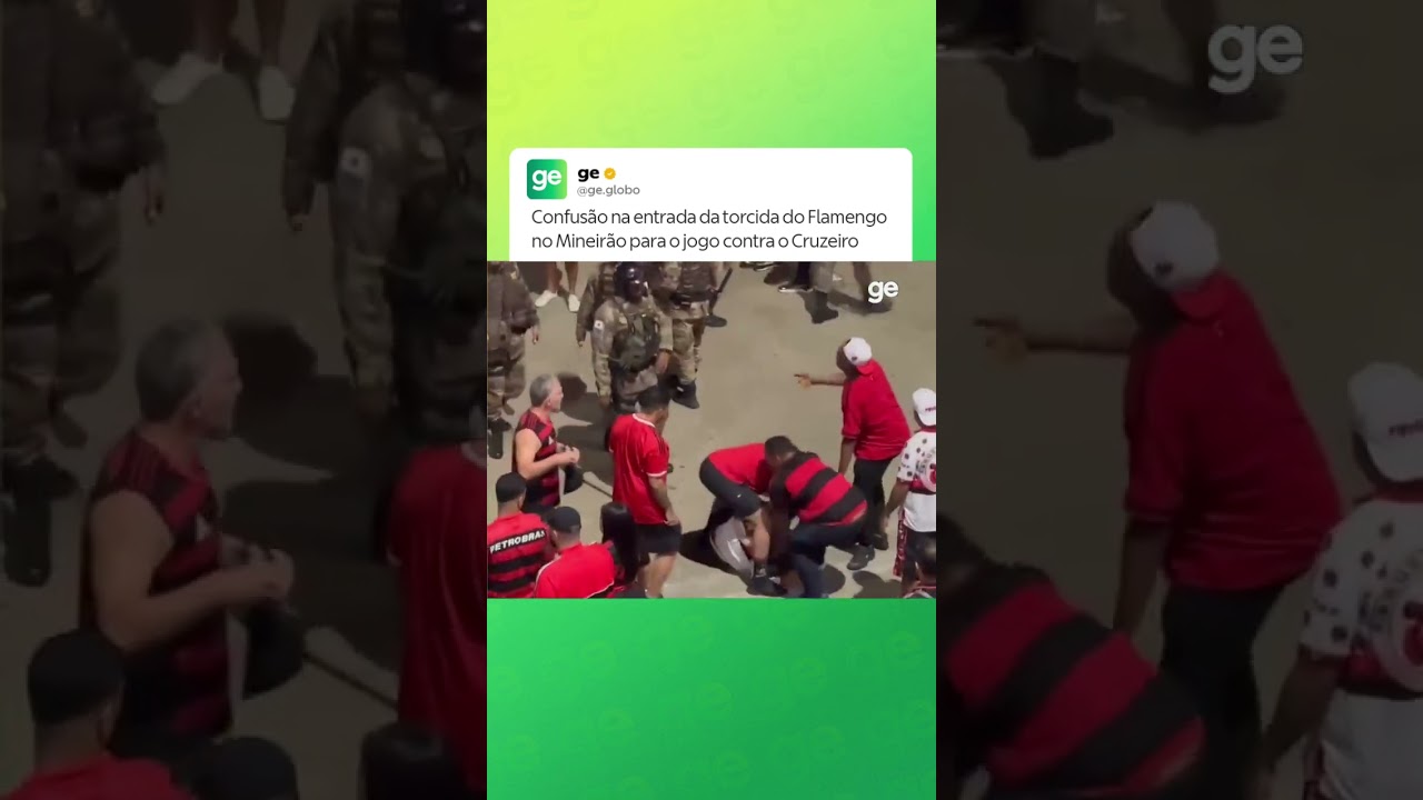 CONFUSÃO NA ENTRADA DA TORCIDA DO FLAMENGO NO MINEIRÃO | #shorts | ge.globo