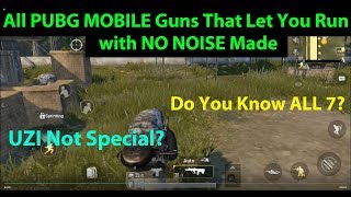 All PUBG MOBILE Guns That Let You Run Silently - Make No Noise!! screenshot 1