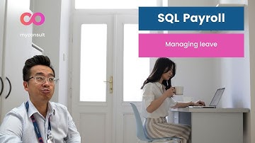 SQL Payroll - How to Manage your Leave