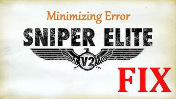 Sniper Elite V2 Minimizing after mouse click Error Fix [HD]