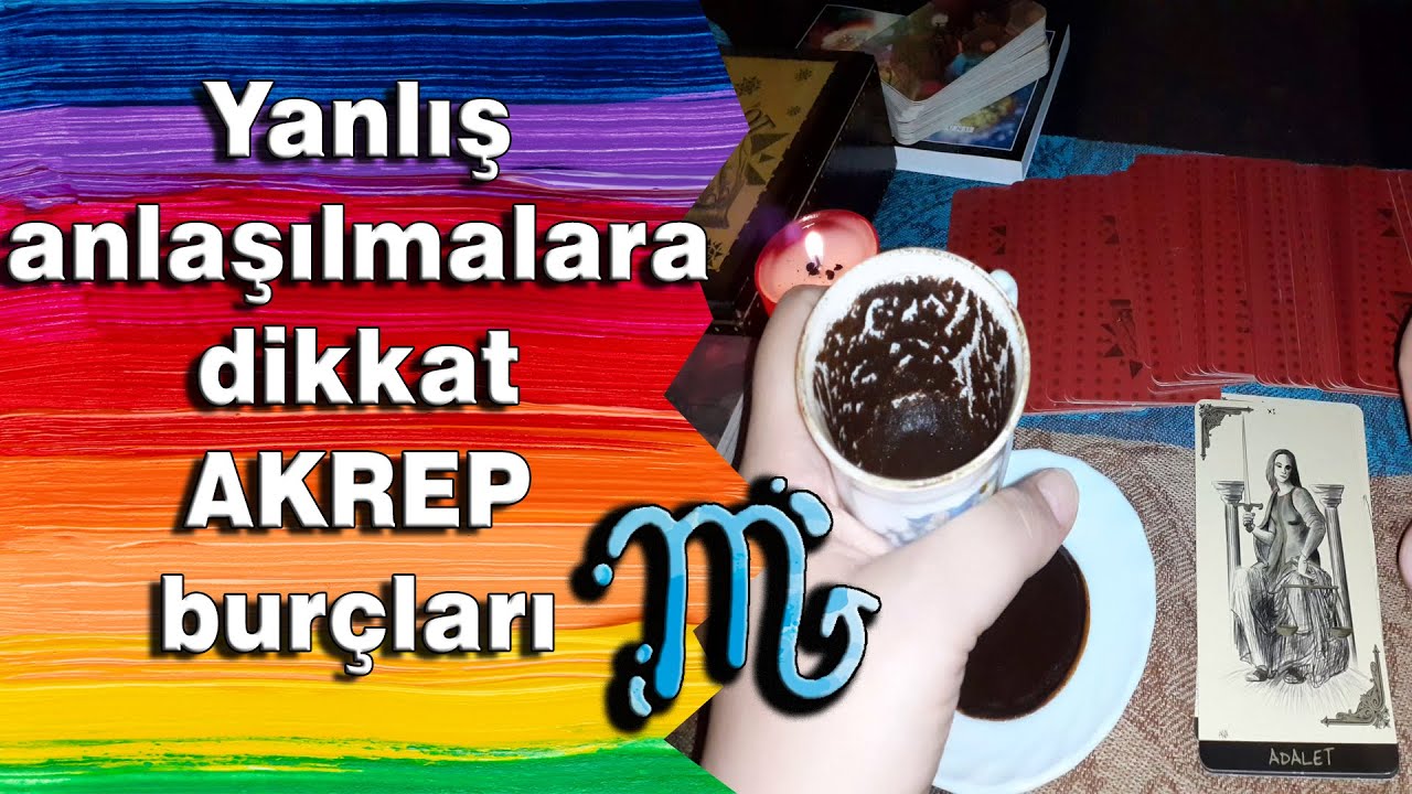 AKREP BURCU 06 12 Nisan Haftası Kahve Falı ve Tarot Yorumu YouTube
