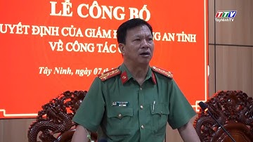 Công an tỉnh Tây Ninh tổ chức Lễ công bố quyết định của Giám đốc công an tỉnh về công tác cán bộ