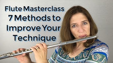 Course Introduction Flute Masterclass 7 Methods to Improve Your Technique