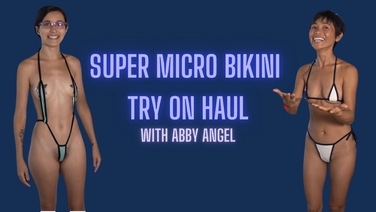 Super Tiny Micro Bikini Try On Haul FEAT @Abby Angel