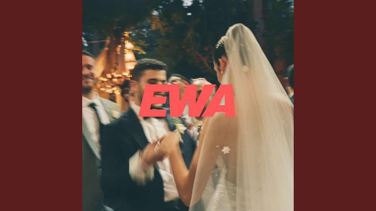 Watch EWA on YouTube Watch EWA on YouTube