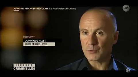 Chroniques criminelles   Affaire Francis Heaulme s...