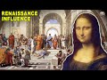 How The Renaissance Directly Shaped Modern Life