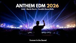 Forever in the Sound – Anthem Progressive EDM 2026 | Avicii, Martin Garrix, SHM Style