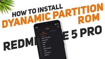 Install Dynamic Partitions Rom On Redmi Note 5 Pro | Flash Any Dynamic Partition Rom