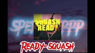 Ready-squash(fast)