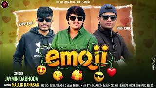 Emoji| Jaymin Dabhoda| New Attitude Song| Jaymin Dabhoda New Song Emoji 🥰