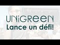 Unigreen se prsente et lance un dfi 