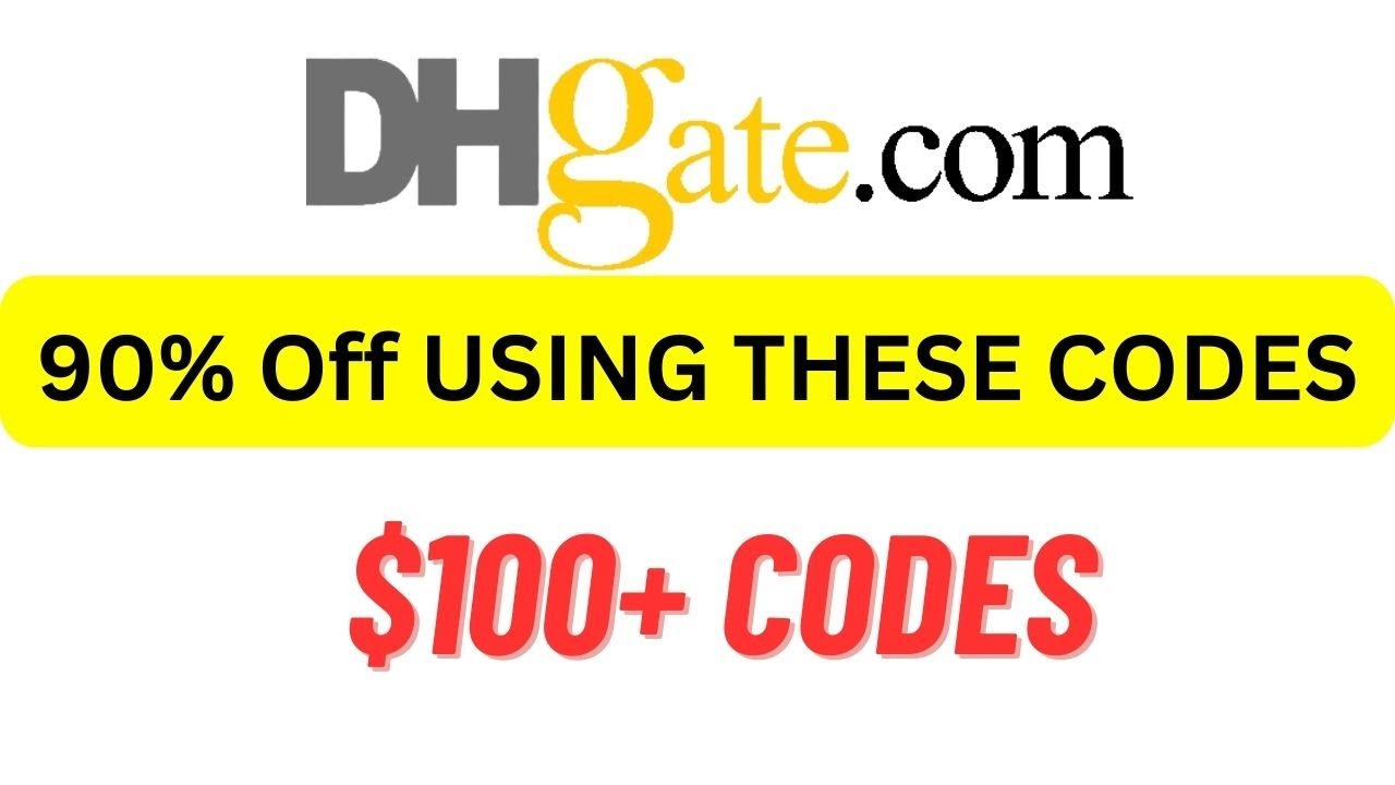 DHgate Promo Codes 100 Off September 2023 Coupons YouTube