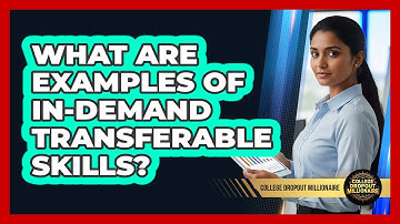 What Are Examples Of In-Demand Transferable Skills?