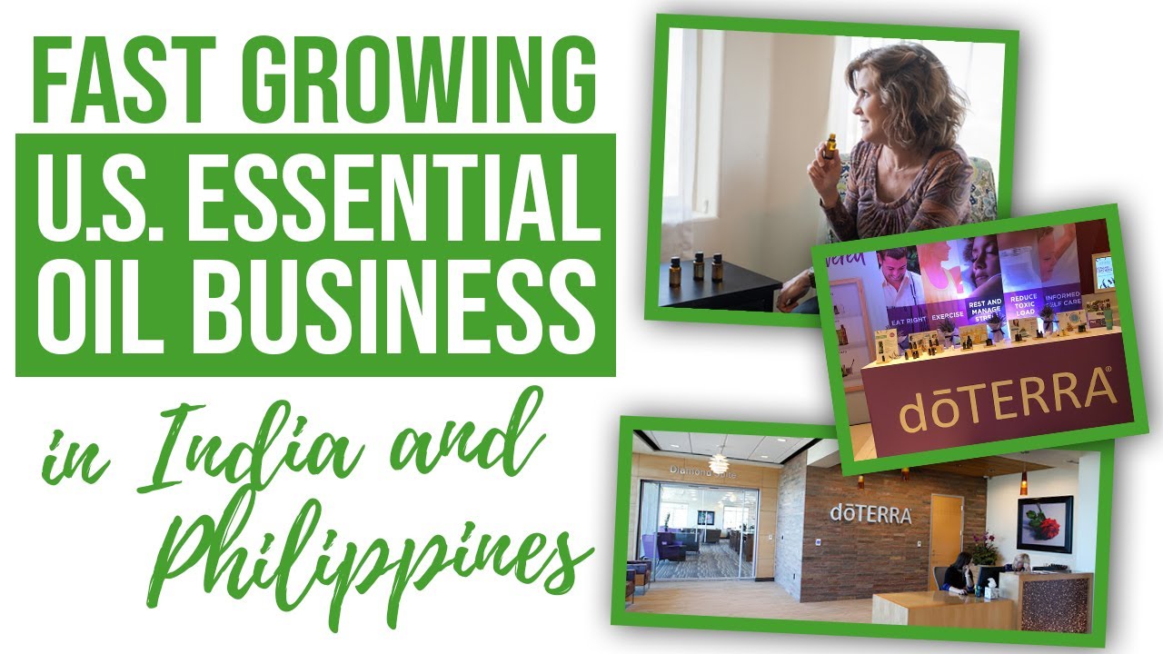 Fast Growing U.S. Essential Oil Business In India & Philippines YouTube