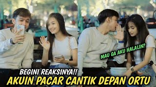 AKUIN PACAR DI DEPAN ORTU ‼️ VIRAL DI TIKTOK