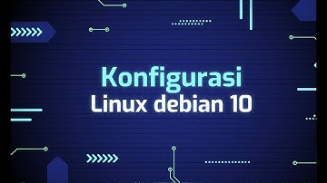 Tutorial Menginstal dan Mengkonfigurasi SSH, Samba, dan FTP di Debian 10 VirtualBox
