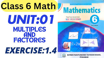 Class 6 Math New Book Chapter 1 Exercise 1.4 | Class 6 Maths Unit 1 Exercise 1.4