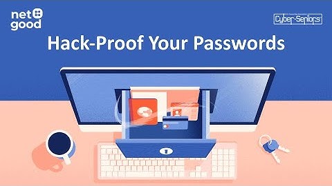 Hack-Proof Your Passwords
