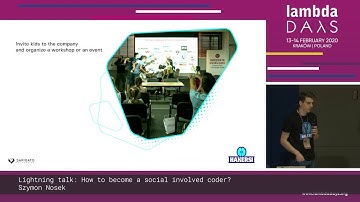 Lightning Talk - Szymon Nosek - how to become a socially involved coder?  - Lambda Days 2020