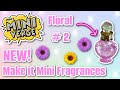 NEW Make it Mini Fragrances from Miniverse!! Making Floral No. 2 Miniature Perfume!