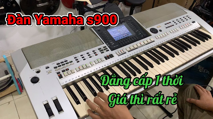 Đánh giá đàn organ yamaha s900