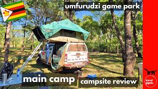 Campsite Review: Umfurudzi Main Camp, Umfurudzi Game Park (Travel in Zimbabwe)