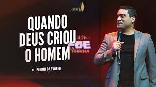 QUANDO DEUS CRIOU O HOMEM // Fabiun Carvalho
