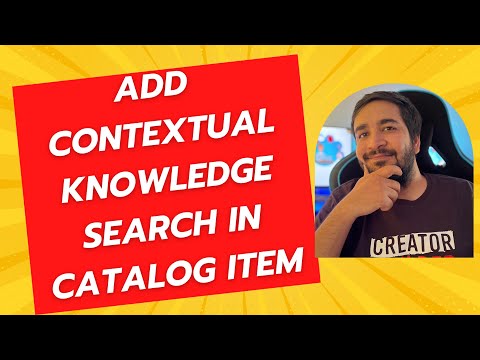 ServiceNow Guide For Developer | How to add contextual knowledge search in catalog item