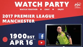 PDC WATCH PARTY | Premier League Darts | Manchester 2017