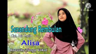 SENANDUNG REMBULAN - Alisa (Cover by Gasentra) (Karaoke Tanpa Vokal)