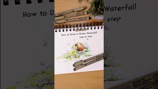 Draw a Flower Waterfall with Sakura Pigma Micron Pen