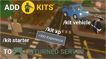 How to Add Kits to Your Unturned Server