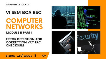 COMPUTER NETWORKS VITH SEMESTER BCA BSC CS UNIT II ERROR DETECTION AND CORRECTION VRC LRC CHECKSUM