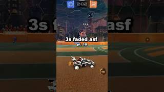 3s faded asf pt 18 #rocketleague #rl #rocketleagueclips #rlclips #gaming
