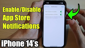 iPhone 14/14 Pro Max: How to Enable/Disable App Store Notifications