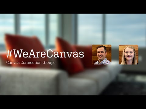 #WeAreCanvas: Canvas Connection Groups