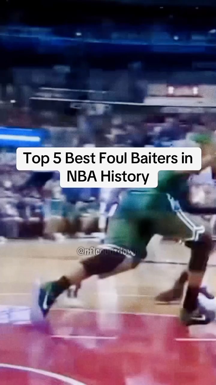 Top 5 Best Foul Baiters In NBA History Did I Forget Anything nba Top 5 Best Foul Baiters In NBA History Did I Forget Anything nba
